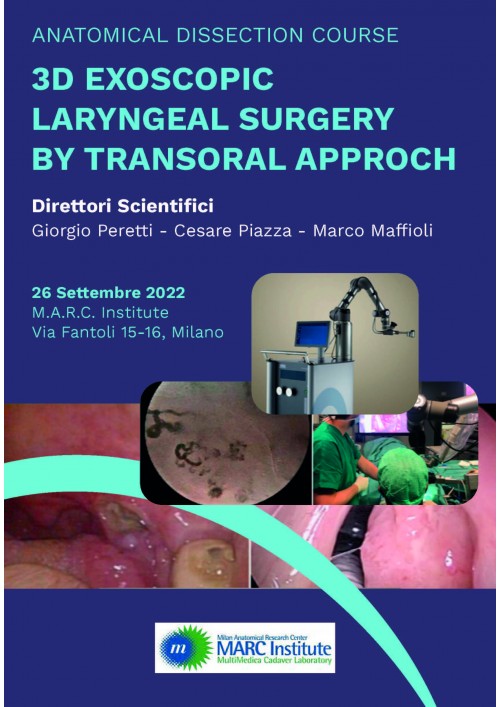 ANATOMICAL DISSECTION COURSE - 3D EXOSCOPIC LARYNGEAL SURGERY BY TRANSORAL APPROCH
