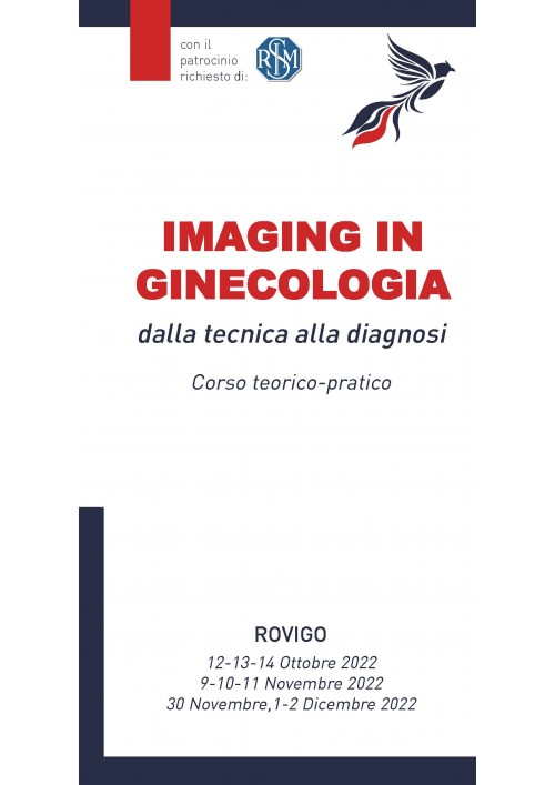 IMAGING IN GINECOLOGIA DALLA TECNICA ALLA DIAGNOSI Corso teorico-pratico