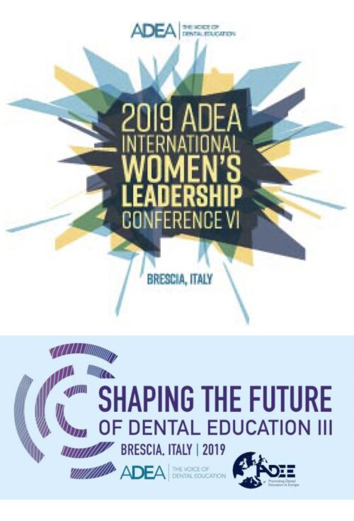 ADEA International Women’s Leadership Conference VI and ADEA/ADEE Shaping the Future of Dental Education III