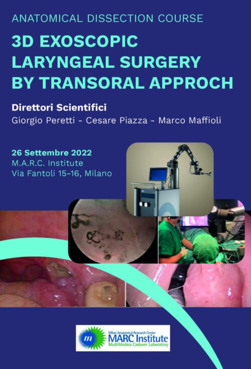 ANATOMICAL DISSECTION COURSE - 3D EXOSCOPIC LARYNGEAL SURGERY BY TRANSORAL APPROCH