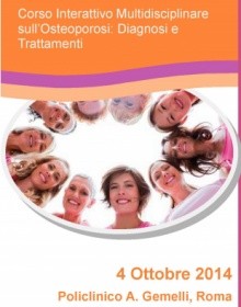 Corso interattivo multidisciplinare sull'osteoporosi: diagnosi e trattamenti