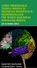 Corso Residenziale Teorico Pratico di Risonanza Magnetica in Neuroradiologia per Tecnici Sanitari di Radiologia Medica