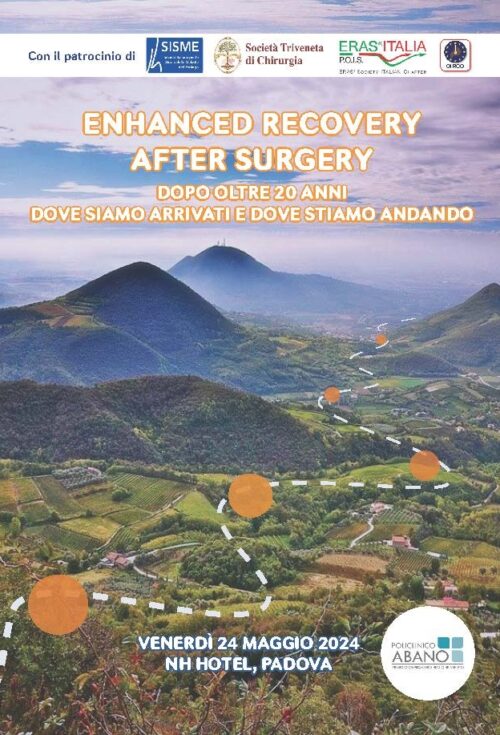 Enhanced Recovery After Surgery. Dopo oltre 20 anni dove siamo arrivati e dove stiamo andando