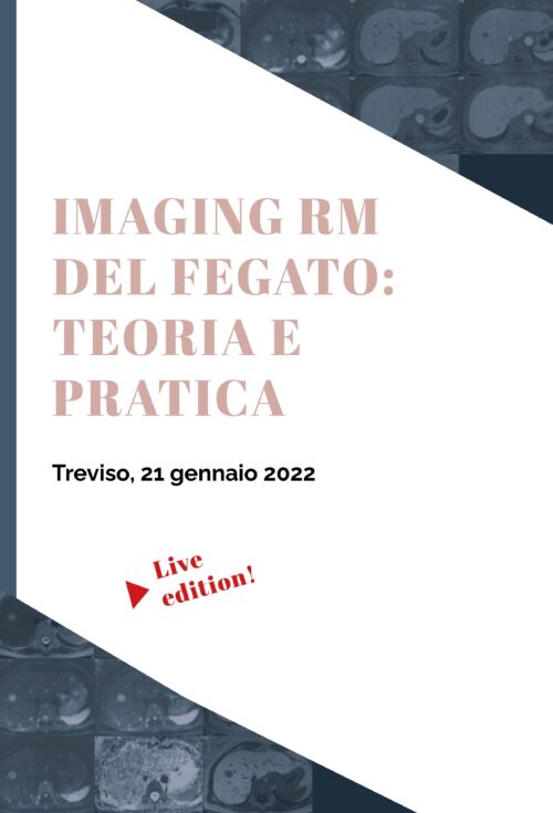 IMAGING RM DEL FEGATO: TEORIA E PRATICA