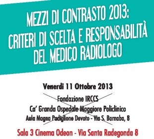Mezzi di contrasto 2013: criteri di scelta e responsabilità del medico radiologo