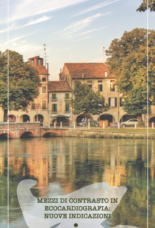 Mezzi di Contrasto in Ecocardiografia: nuove indicazioni