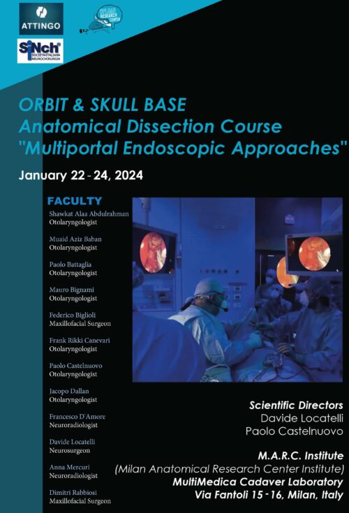 ORBIT & SKULL BASE ANATOMICAL DISSECTION COURSE "MULTIPORTAL ENDOSCOPIC APPROACHES"