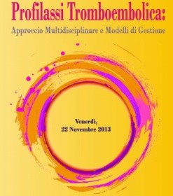Profilassi Tromboembolica: approccio multidisciplinare e modelli di gestione