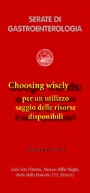 SERATE DI GASTROENTEROLOGIA Choosing wisely per un utilizzo saggio delle risorse disponibili
