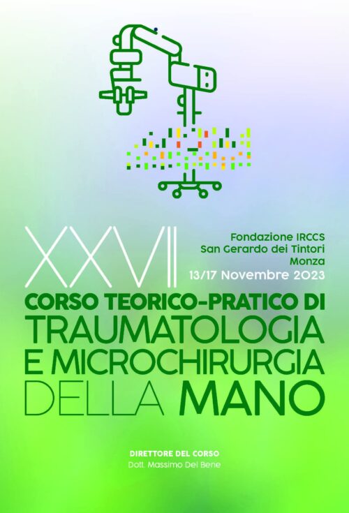 XXVII CORSO TEORICO PRATICO DI TRAUMATOLOGIA E MICROCHIRURGIA DELLA MANO